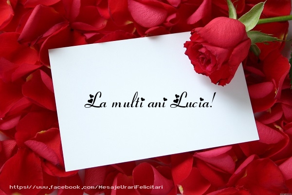  Felicitari de la multi ani - Flori | La multi ani Lucia!