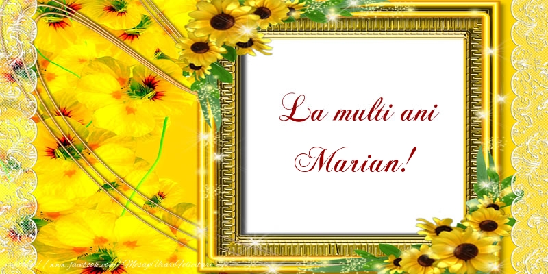 Felicitari de la multi ani - Flori | La multi ani Marian!