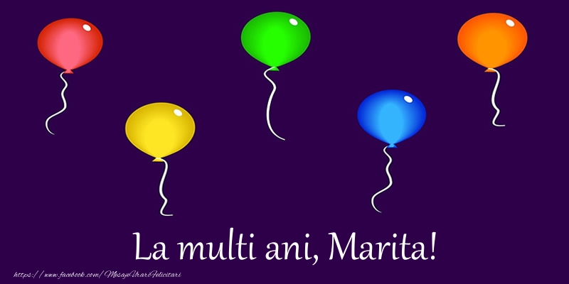 Felicitari de la multi ani - Baloane | La multi ani, Marita!