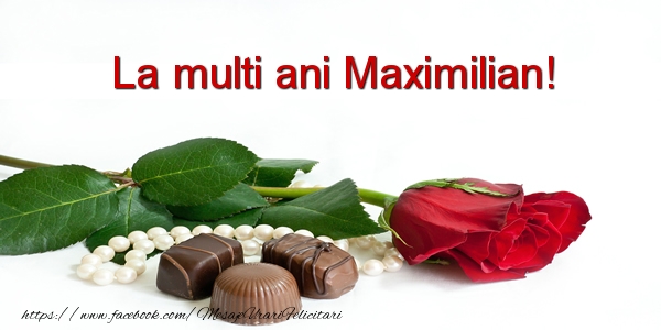  Felicitari de la multi ani - Flori | La multi ani Maximilian!