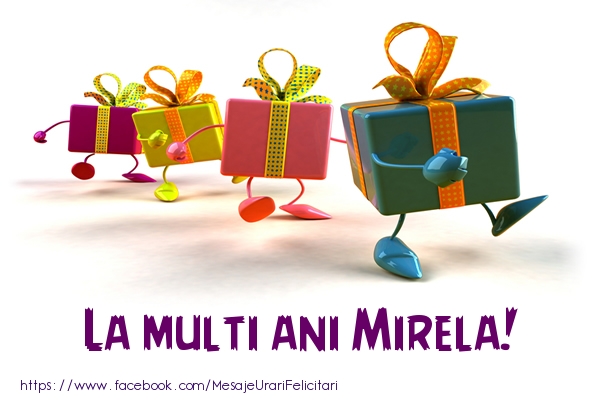 Felicitari de la multi ani - La multi ani Mirela!