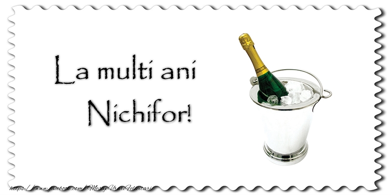  Felicitari de la multi ani - Sampanie | La multi ani Nichifor!