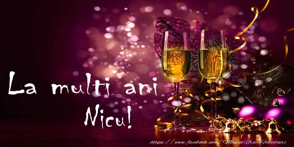 Felicitari de la multi ani - Sampanie | La multi ani Nicu!