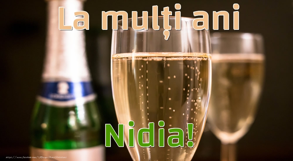 Felicitari de la multi ani - La mulți ani Nidia!