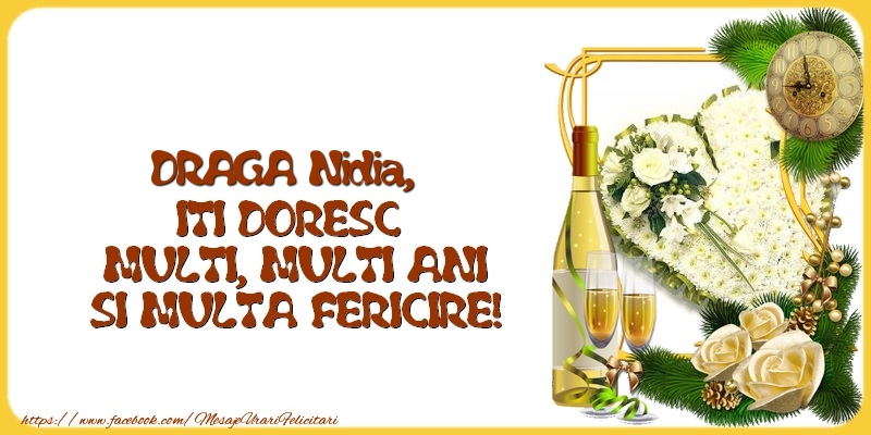 Felicitari de la multi ani - 1 Poza & Flori & Ramă Foto & Sampanie & Trandafiri | DRAGA Nidia,  ITI DORESC  MULTI, MULTI ANI SI MULTA FERICIRE!