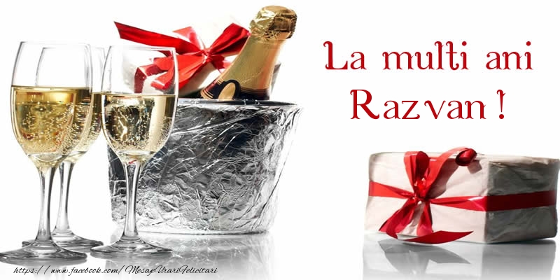  Felicitari de la multi ani - Sampanie | La multi ani Razvan!