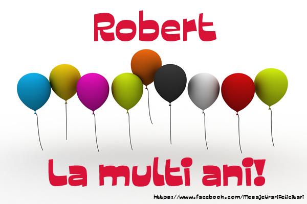 Felicitari de la multi ani - Baloane | Robert La multi ani!