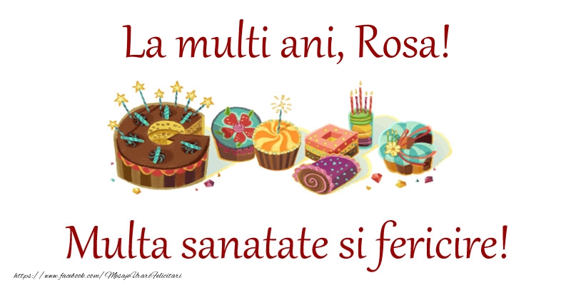  Felicitari de la multi ani - Tort | La multi ani, Rosa! Multa sanatate si fericire!