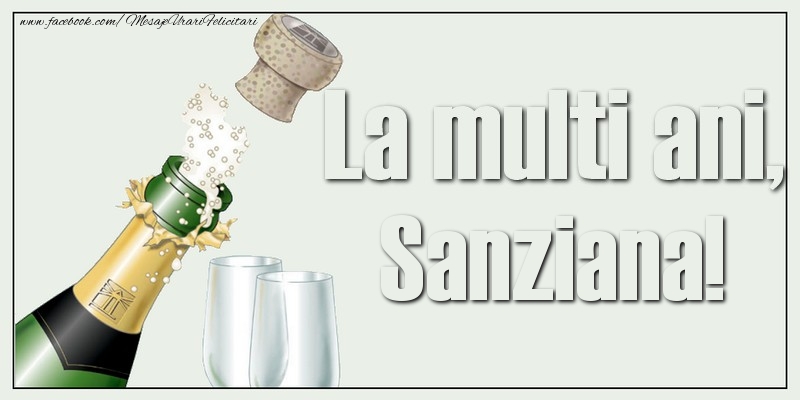  Felicitari de la multi ani - Sampanie | La multi ani, Sanziana!