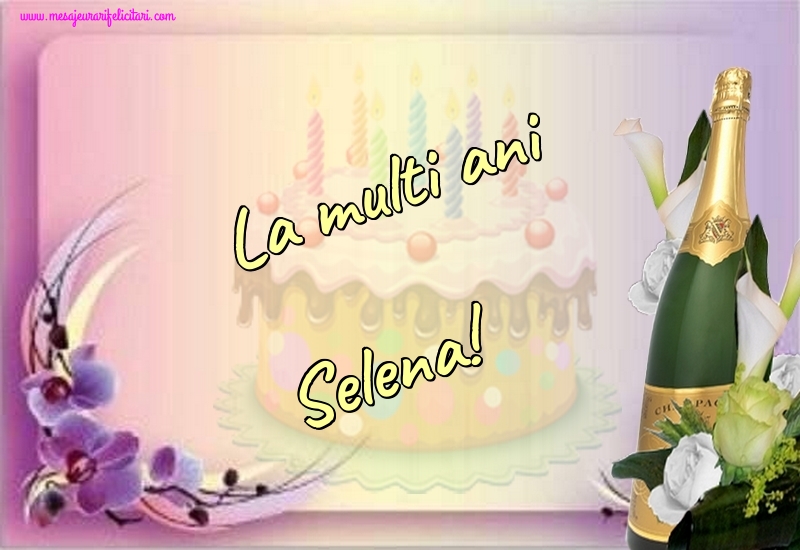  Felicitari de la multi ani - Sampanie | La multi ani Selena!