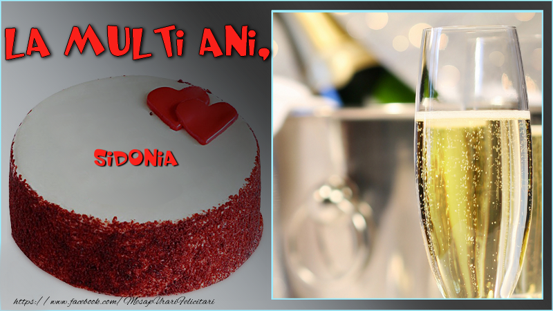  Felicitari de la multi ani - ❤️❤️❤️ Inimioare & Tort & 1 Poza & Ramă Foto | La multi ani, Sidonia!