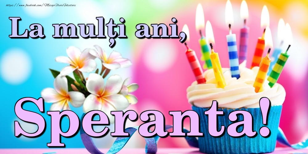  Felicitari de la multi ani - Flori & Tort | La mulți ani, Speranta!