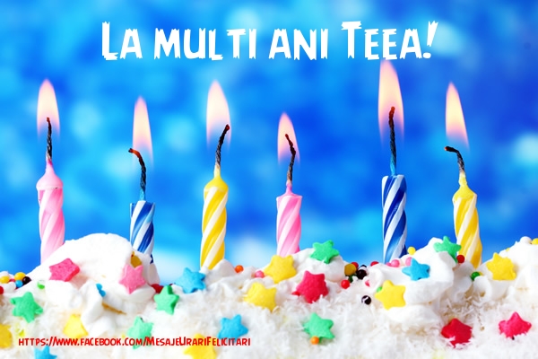 Felicitari de la multi ani - Tort | La multi ani Teea!