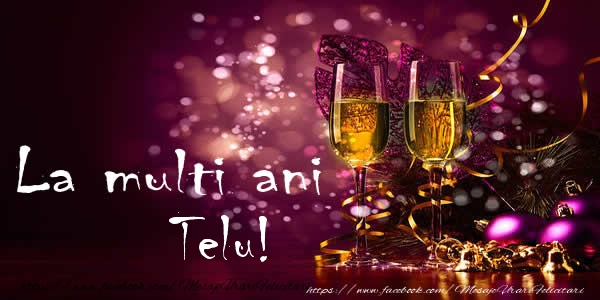  Felicitari de la multi ani - Sampanie | La multi ani Telu!