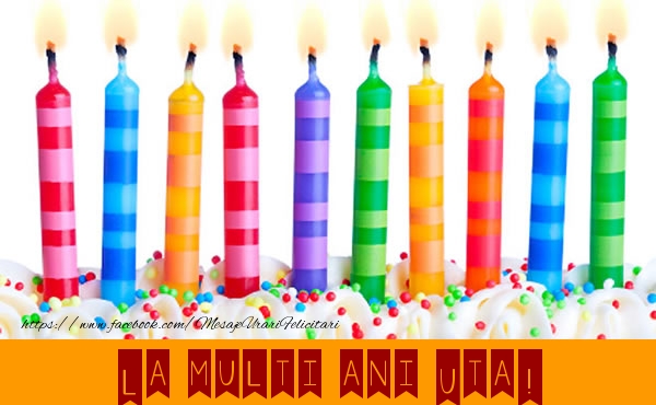 Felicitari de la multi ani - Lumanari | La multi ani Uta!