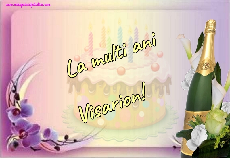  Felicitari de la multi ani - Sampanie | La multi ani Visarion!