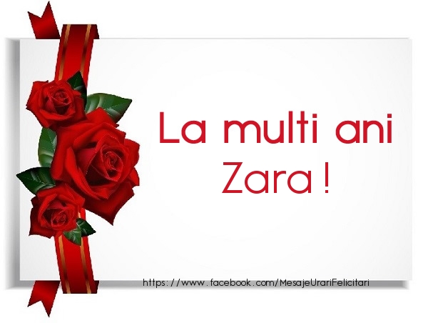 Felicitari de la multi ani - Trandafiri | La multi ani Zara