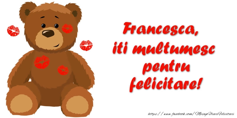  Felicitari de multumire - Ursuleti | Francesca iti multumesc pentru felicitare!