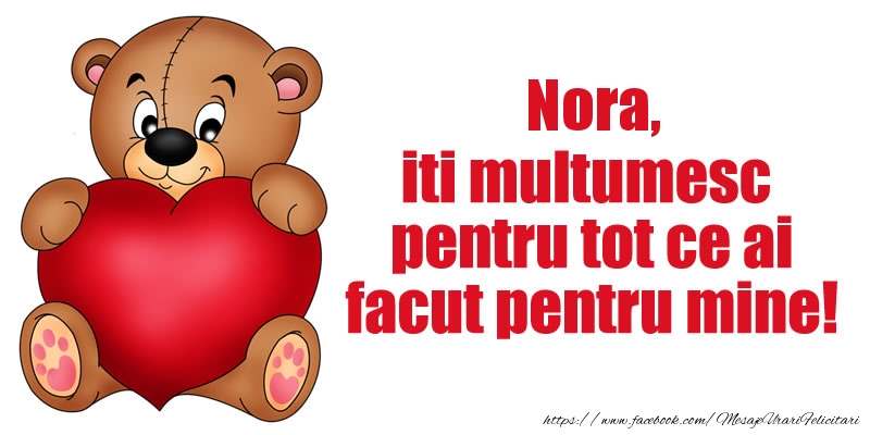 Felicitari de multumire - Nora iti multumesc pentru tot ce ai facut pentru mine!