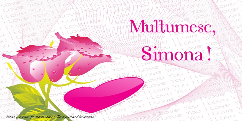  Felicitari de multumire - ❤️❤️❤️ Inimioare & Trandafiri | Multumesc, Simona!