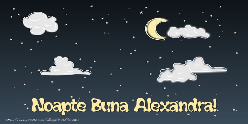 Felicitari de noapte buna - Luna & Stele | Noapte Buna Alexandra!