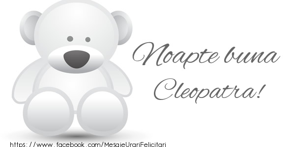  Felicitari de noapte buna - Ursuleti | Noapte buna Cleopatra!