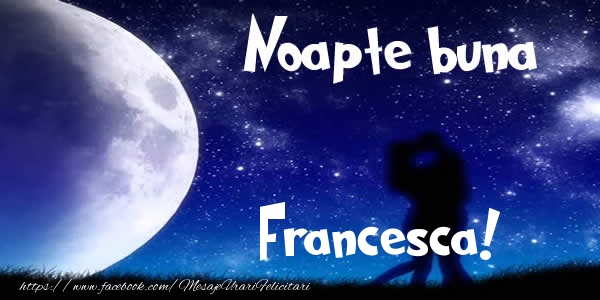  Felicitari de noapte buna - Luna & I Love You | Noapte buna Francesca!