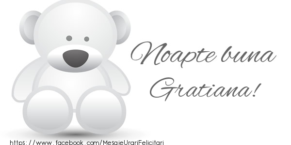  Felicitari de noapte buna - Ursuleti | Noapte buna Gratiana!
