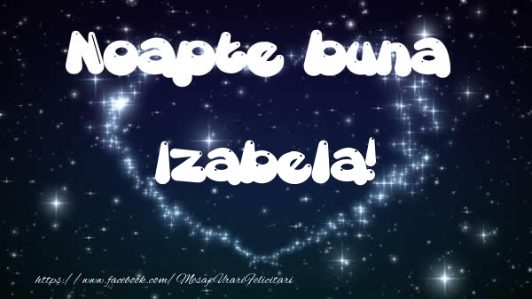  Felicitari de noapte buna - ❤️❤️❤️ Stele & Inimioare | Noapte buna Izabela!