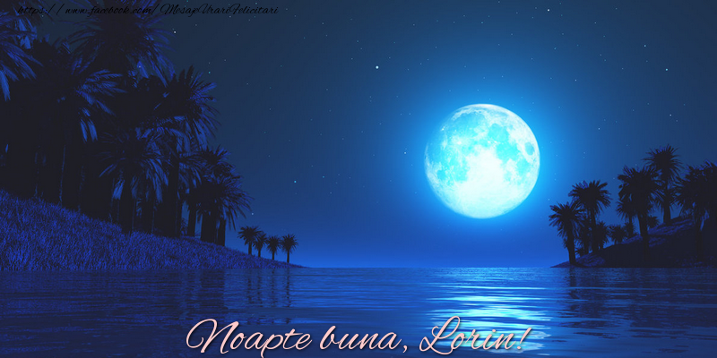  Felicitari de noapte buna - Luna & 1 Poza & Ramă Foto | Noapte buna, Lorin!