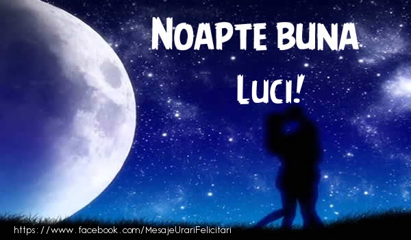 Felicitari de noapte buna - Luna & Stele | Noapte buna Luci!