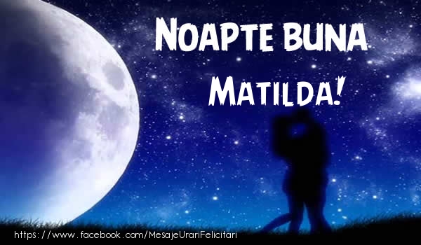  Felicitari de noapte buna - Luna & Stele | Noapte buna Matilda!