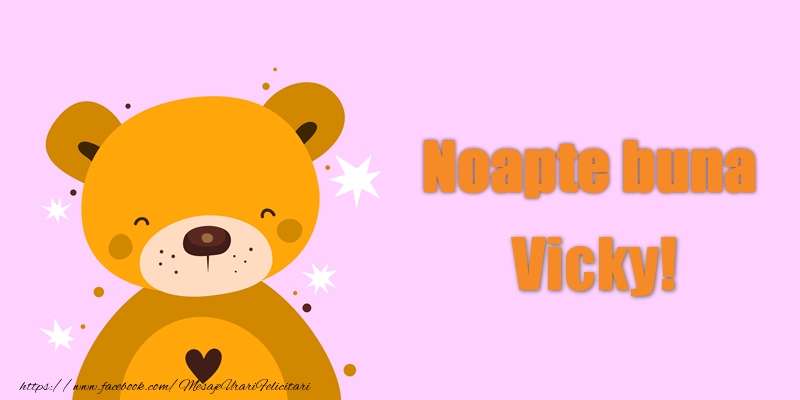  Felicitari de noapte buna - Ursuleti | Noapte buna Vicky!