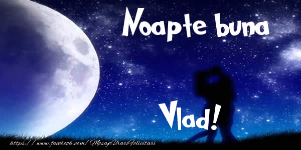  Felicitari de noapte buna - Luna & I Love You | Noapte buna Vlad!