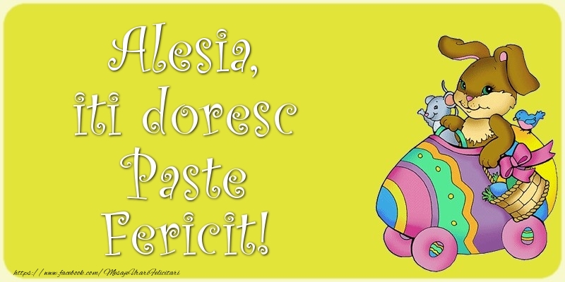  Felicitari de Paste - Iepuras | Alesia, iti doresc Paste Fericit!
