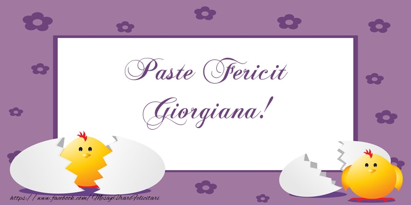  Felicitari de Paste - Puisor | Paste Fericit Giorgiana!