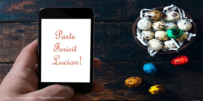  Felicitari de Paste - Oua | Paste Fericit Lucian!