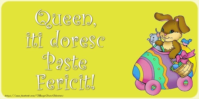  Felicitari de Paste - Iepuras | Queen, iti doresc Paste Fericit!