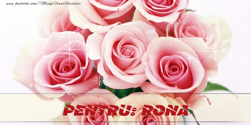  Felicitari de prietenie - Trandafiri | Pentru Rona
