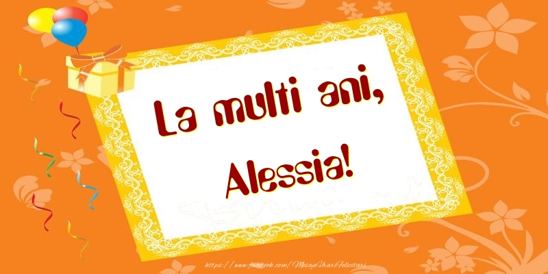 Felicitari de zi de nastere - Baloane & Cadou | La multi ani, Alessia!