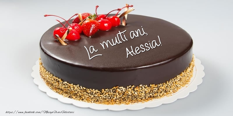  Felicitari de zi de nastere -  Tort - La multi ani, Alessia!