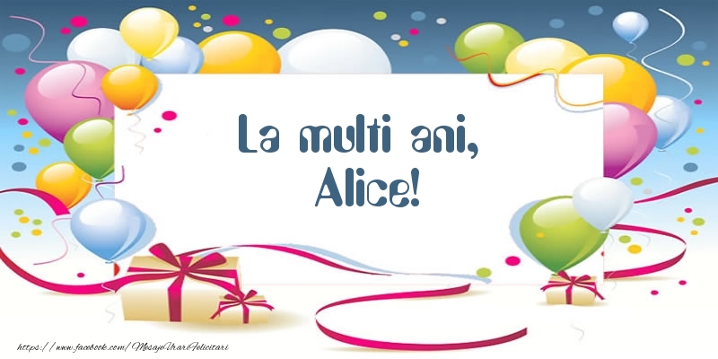 Felicitari de zi de nastere - Baloane | La multi ani, Alice!