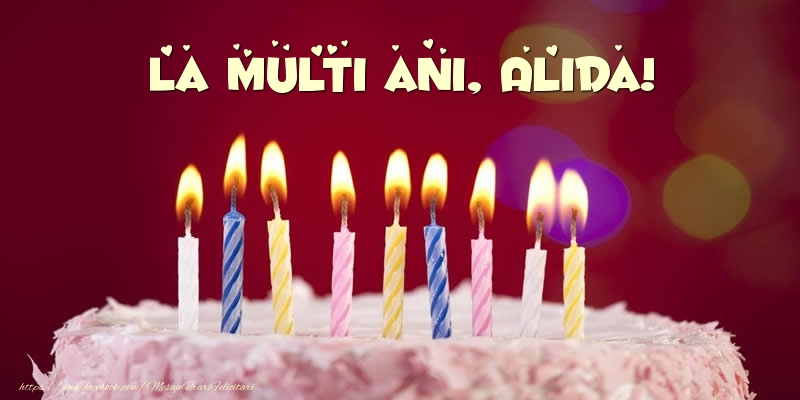  Felicitari de zi de nastere -  Tort - La multi ani, Alida!