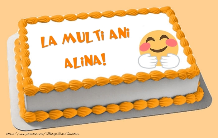  Felicitari de zi de nastere -  Tort La multi ani Alina!