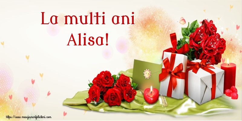  Felicitari de zi de nastere - Flori | La multi ani Alisa!