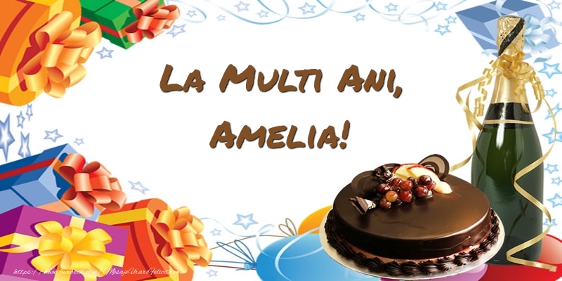 Felicitari de zi de nastere - Tort & Sampanie | La multi ani, Amelia!
