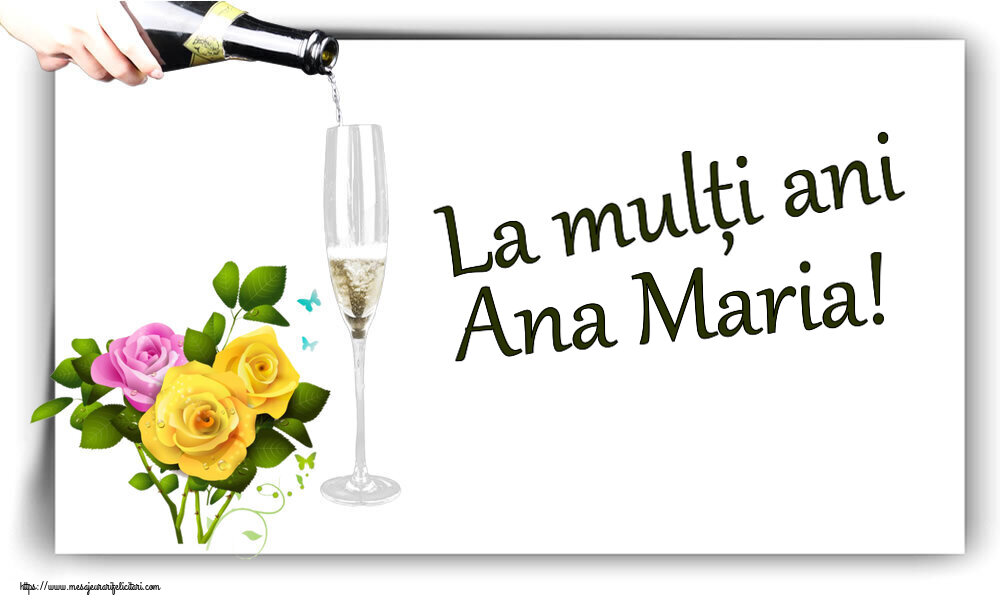  Felicitari de zi de nastere - Flori | La mulți ani Ana Maria!