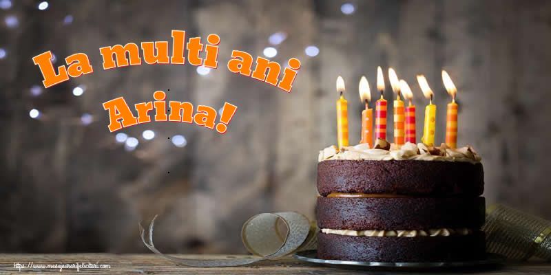  Felicitari de zi de nastere - Tort | La multi ani Arina!