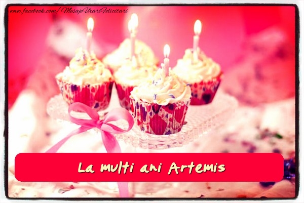 Felicitari de zi de nastere - Tort | La multi ani Artemis