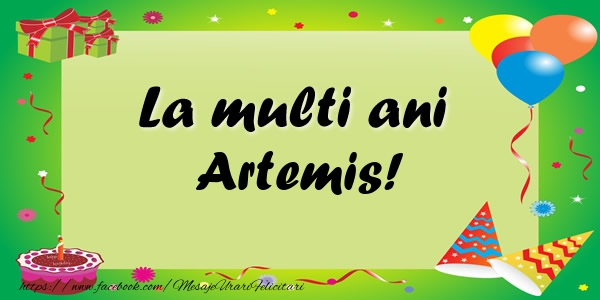  Felicitari de zi de nastere - Baloane & Confetti | La multi ani Artemis!